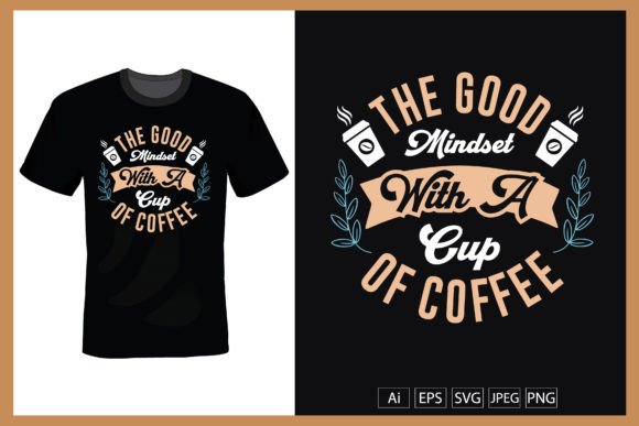 The Good Mindset with a Cup of Coffee: Graphics & Print Review
